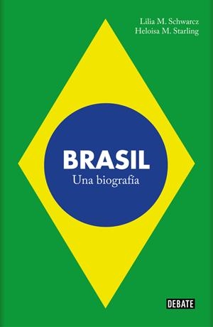 Brasil | 9788499926551 | M. Schwarcz, Lilia;M. Starling, Heloisa