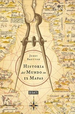 Historia del mundo en 12 mapas | 9788499924229 | Jerry Brotton