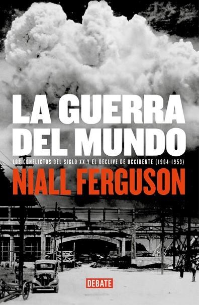 La guerra del mundo | 9788483067185 | Niall Ferguson