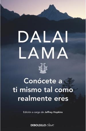 Conócete a ti mismo tal como realmente eres | 9788499085517 | Lama, Dalai