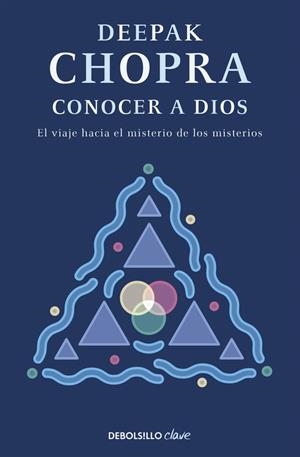 Conocer a Dios | 9788499083971 | Deepak Chopra