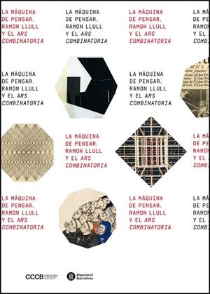 La máquina de pensar. Ramon Llull y el Ars combinatoria | 9788498037432