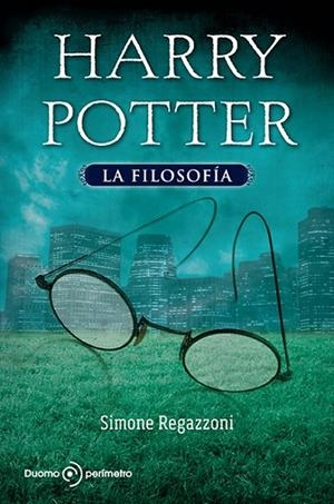 Harry Potter, La filosof¡a | 9788492723706 | Regazzoni, Simone