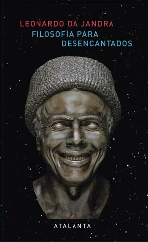 Filosofía para desencantados | 9788494227615 | DA JANDRA, LEONARDO