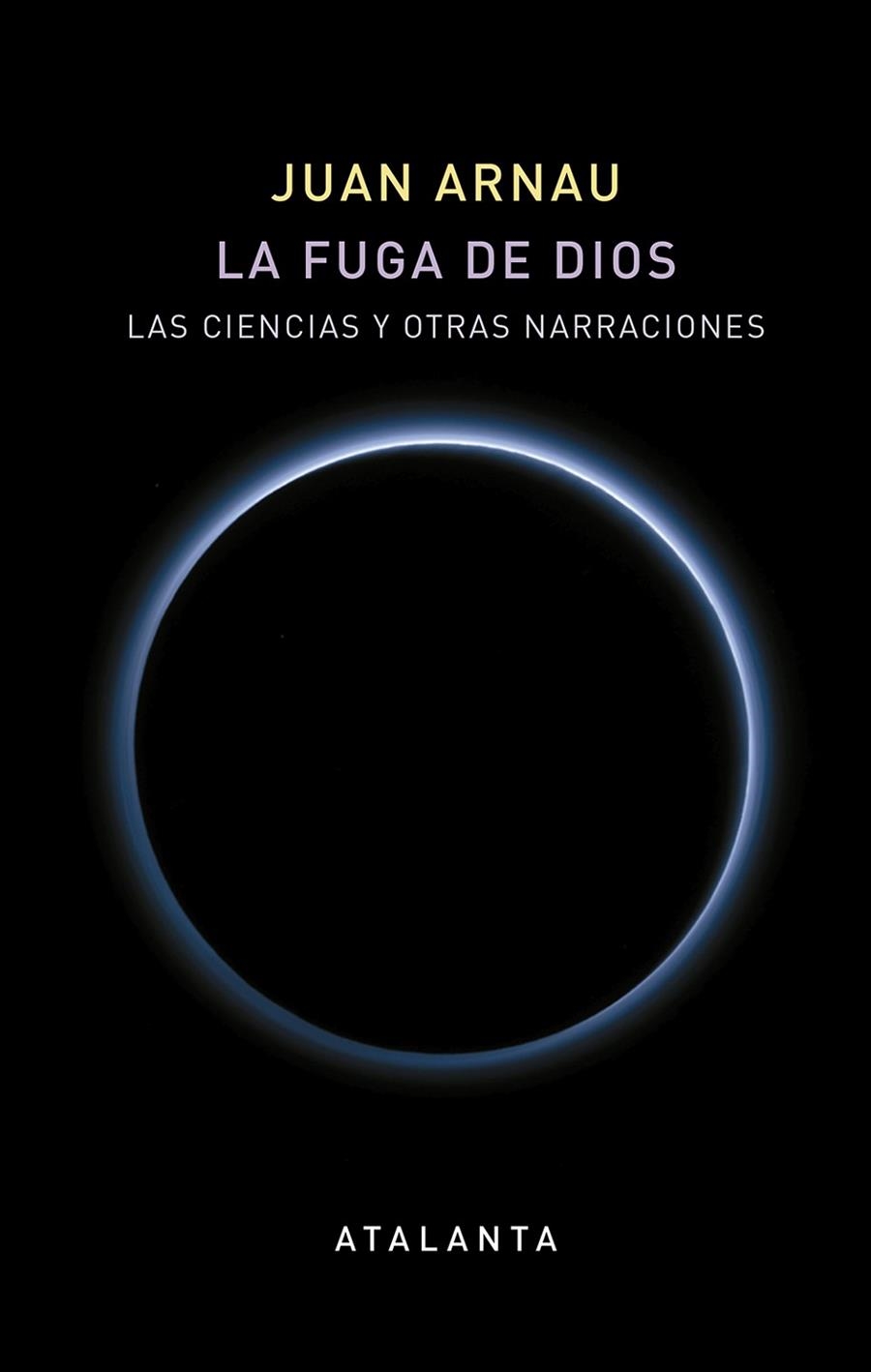 La fuga de Dios | 9788494729706 | Arnau Navarro, Juan