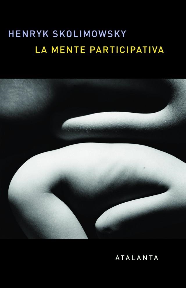 La mente participativa | 9788494523168 | Skolimowski, Henryk
