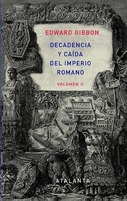 Decandencia y caída del Imperio Romano. Tomo II | 9788493963569 | Gibbon, Edward