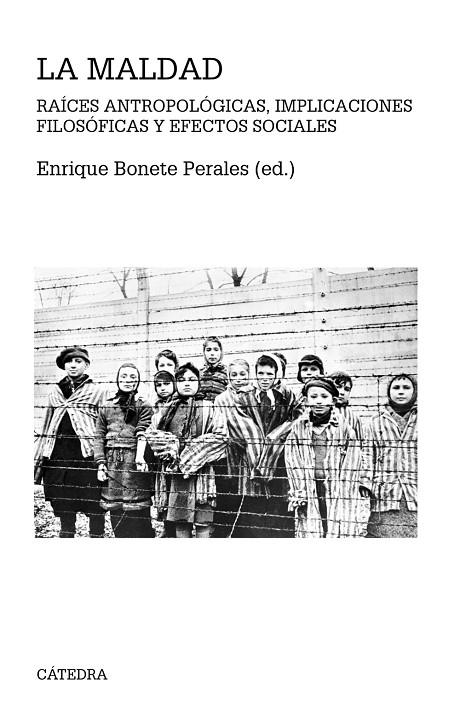 La maldad | 9788437636948 | ENRIQUE BONETE PERALES