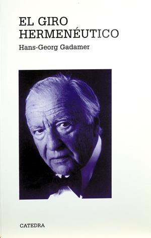 El giro hermenéutico | 9788437616261 | HANS GEORGE GADAMER