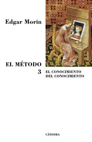 El Método 3 | 9788437623320 | EDGAR MORIN