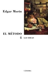 El Método 4 | 9788437623337 | EDGAR MORIN