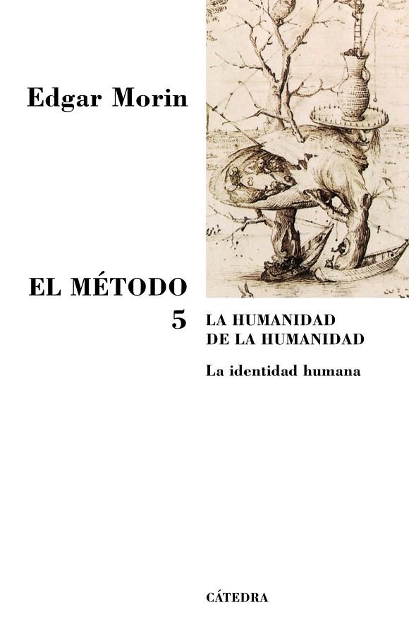 El Método 5 | 9788437623344 | EDGAR MORIN