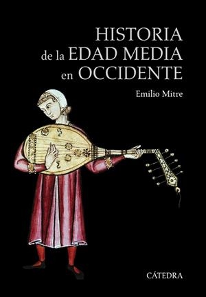 HISTORIA DE LA EDAD MEDIA EN OCCIDENTE | 9788437634944 | EMILIO MITRE