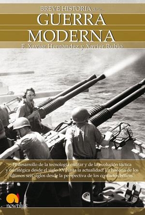 Breve historia de la Guerra Moderna | 9788497637534 | Hernández Cardona, Francisco Xavier;Rubio Campillo, Xavier