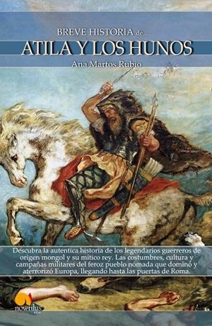 Breve historia de Atila y los hunos | 9788499670164 | Martos Rubio, Ana