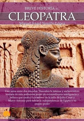 Breve historia de Cleopatra | 9788499674384 | Novillo López, Miguel Ángel