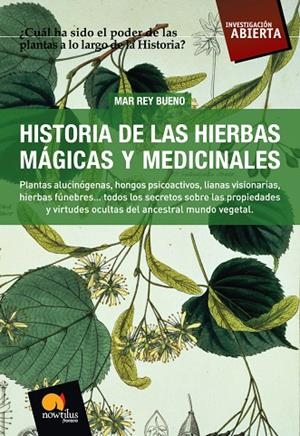 Historia de las hierbas mágicas y medicinales | 9788497634281 | Rey Bueno, Mar