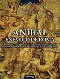 Anibal  Enemigo de Roma | 9788497633093 | Glasman Saroni, Gabriel