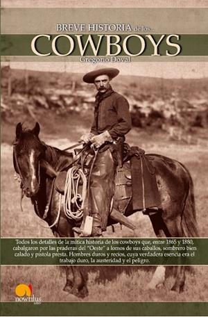 Breve historia de los cowboys | 9788497635837 | Doval Huecas, Gregorio