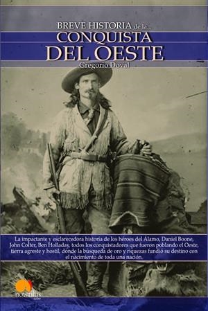 Breve historia de la conquista del Oeste | 9788497635714 | Doval Huecas, Gregorio