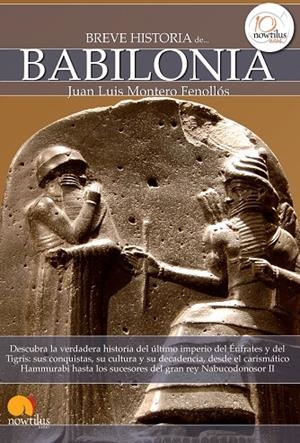 Breve historia de Babilonia | 9788499672984 | Montero Fenollós, Juan Luis