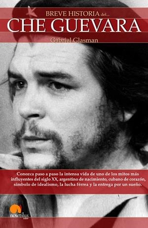 Breve historia del Che Guevara | 9788497635219 | Glasman, Gabriel