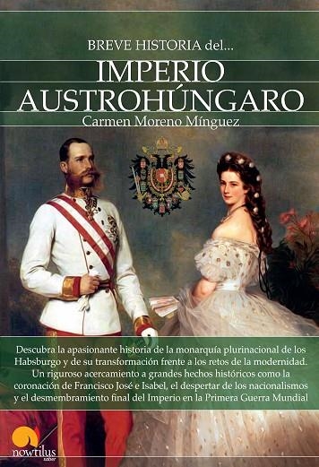 Breve historia del Imperio austrohúngaro | 9788499677101 | Moreno Minguez, Carmen