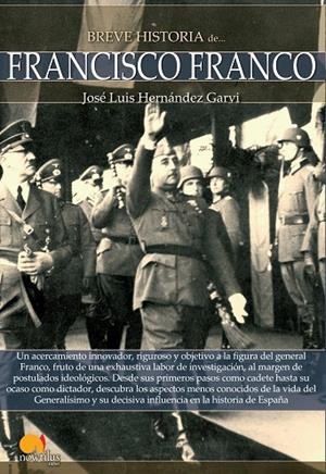 Breve historia de Francisco Franco | 9788499675398 | Hernández Garvi, José Luis
