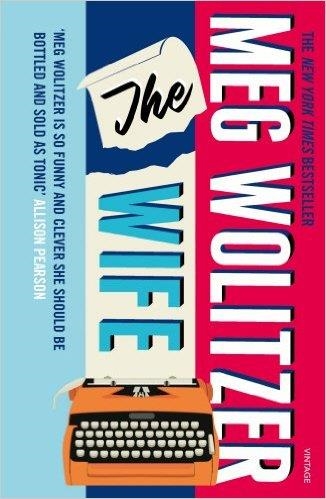 WIFE, THE | 9780099478195 | MEG WOLITZER