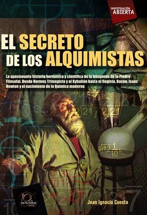 El secreto de los alquimistas | 9788499670560 | Cuesta Millán, Juan Ignacio