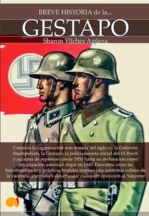Breve historia de la Gestapo | 9788499677514 | Vilches Agüera, Sharon