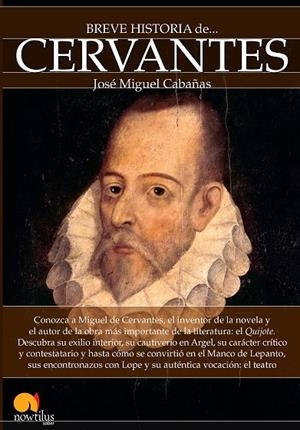 Breve historia de Cervantes | 9788499677873 | Cabañas Agrela, José Miguel