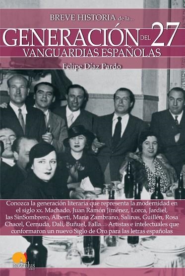 Breve historia de la generación del 27 | 9788499679198 | Díaz Pardo, Felipe
