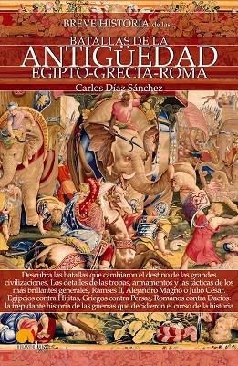 Breve historia de las batallas de la Antigüedad | 9788499679228 | Díaz Sánchez, Carlos
