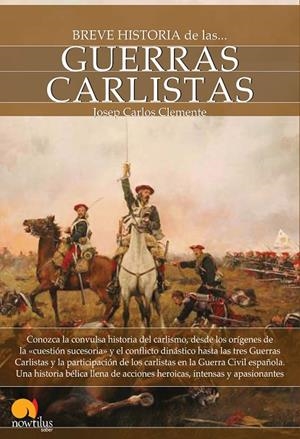 Breve historia de las guerras carlistas | 9788499671697 | Clemente Muñoz, Josep Carles