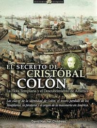 El secreto de Cristóbal Colón | 9788497632317 | Hatcher Childress, David