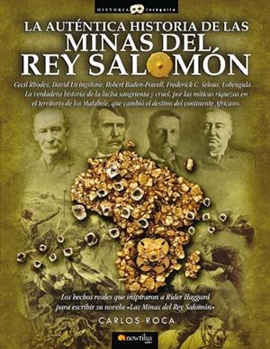 La auténtica historia de las Minas del Rey Salomón | 9788497639125 | Roca González, Carlos