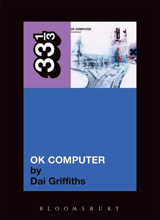 RADIOHEAD'S OK COMPUTER | 9780826416636 | DAI GRIFFITHS
