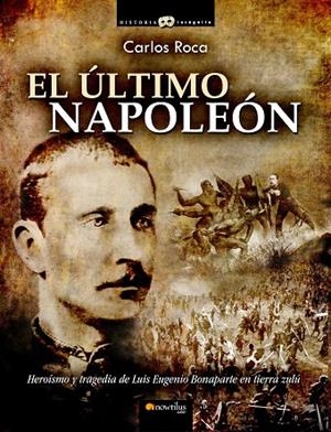 El último Napoleón | 9788499671611 | Roca Gonzalez, Carlos