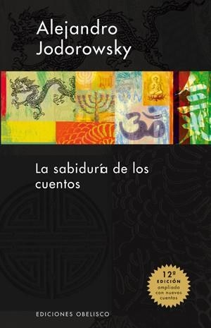 La sabiduría de los cuentos | 9788497772754 | JODOROWSKY, ALEJANDRO
