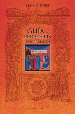 Guía de perplejos o descarriados | 9788497776257 | MAIMONIDES, MAIMONIDES