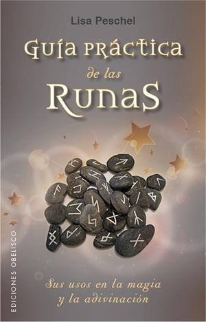 Guía práctica de las runas | 9788491111290 | PESCHEL, LISA