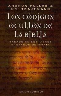 Códigos ocultos de la Biblia | 9788497772709 | TRAJTMANN, URI;POLLAK, AHARON