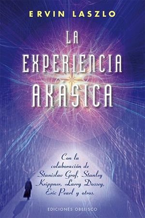 La experiencia akásica | 9788415968450 | LAZLO, ERVIN