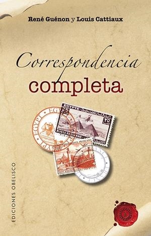 Correspondencia completa | 9788415968009 | GUÉNON, RENÉ;CATTIAUX, LOUIS