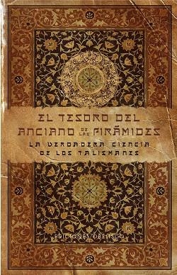 El tesoro del anciano de las pirámides | 9788491110644 | Anónimo