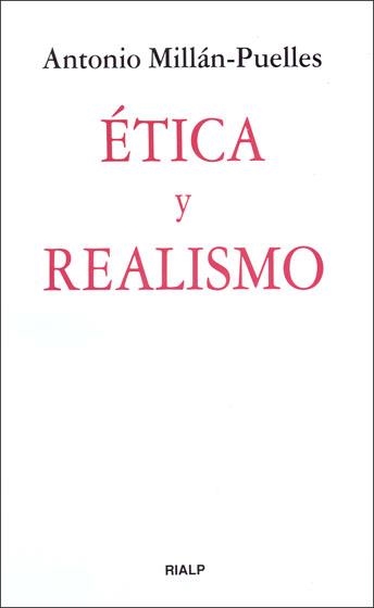 Ética y realismo | 9788432131189 | Millán-Puelles, Antonio