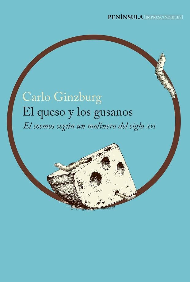 El queso y los gusanos | 9788499424392 | Ginzburg, Carlo