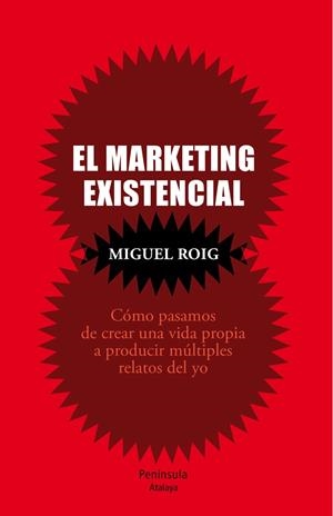 El marketing existencial | 9788499422503 | Roig Prats, Miguel Ángel