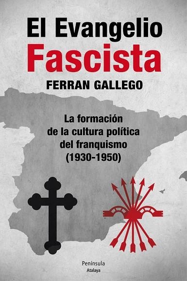 El evangelio fascista | 9788499421742 | Gallego, Ferran